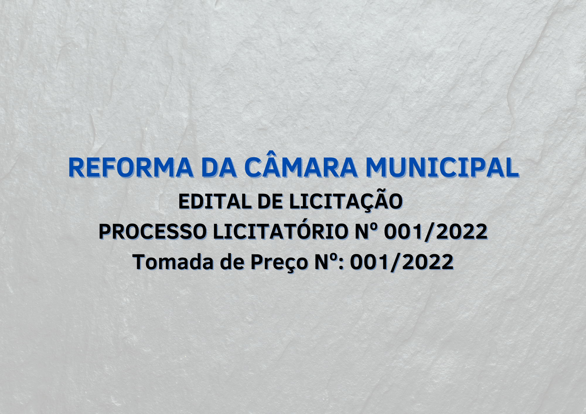 Edital de Reforma da Câmara Municipal - Acesse aqui