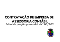 Edital de pregão presencial nº 03/202 - Contratação de assessoria contábil - Acesse aqui o edital